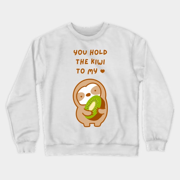 You Hold the Keys to My Heart Kiwi Sloth Crewneck Sweatshirt by theslothinme